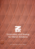 ZSK STICKMASCHINEN - Embroidery and Sewing
for Interior Solutions